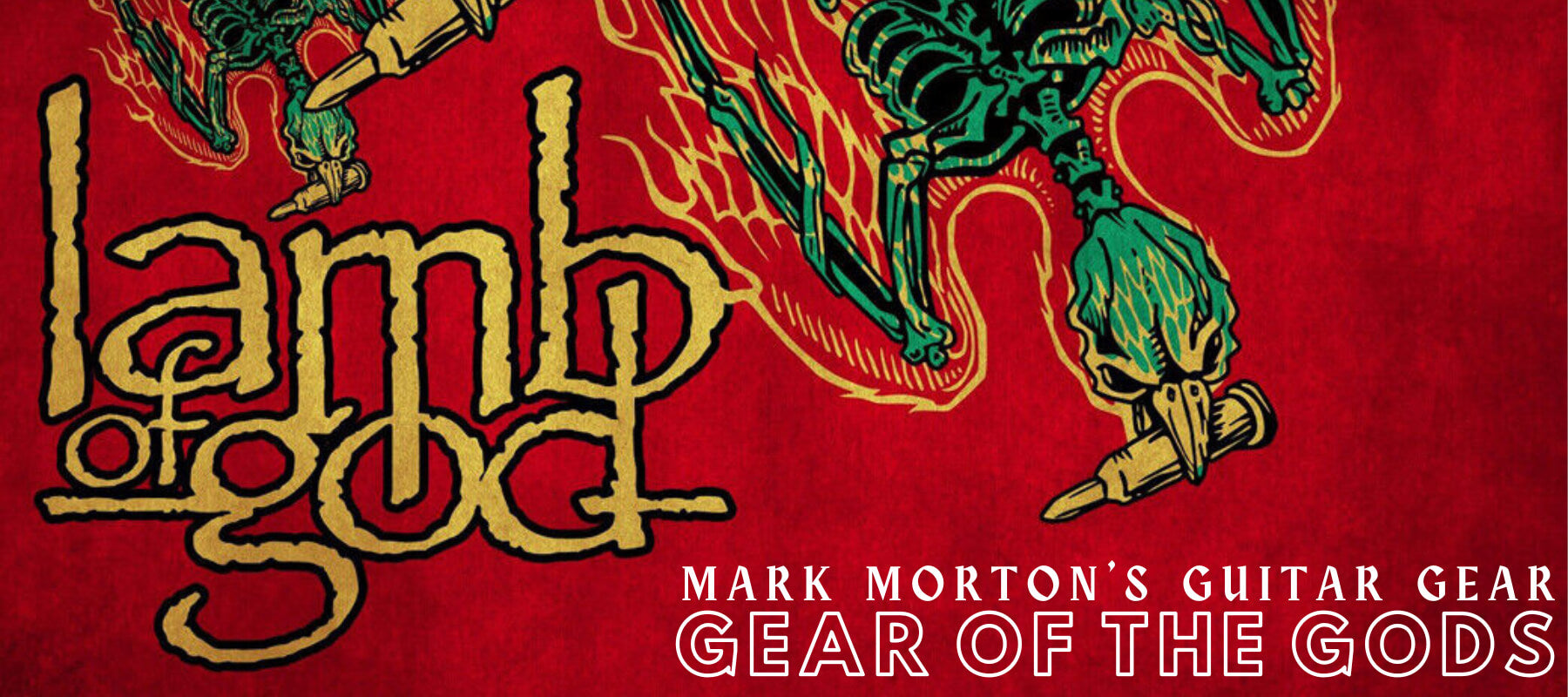 Mark Morton's guitar gear Lamb of God Ashes of the Wake 1800x800 | Boost Guitar Pedals