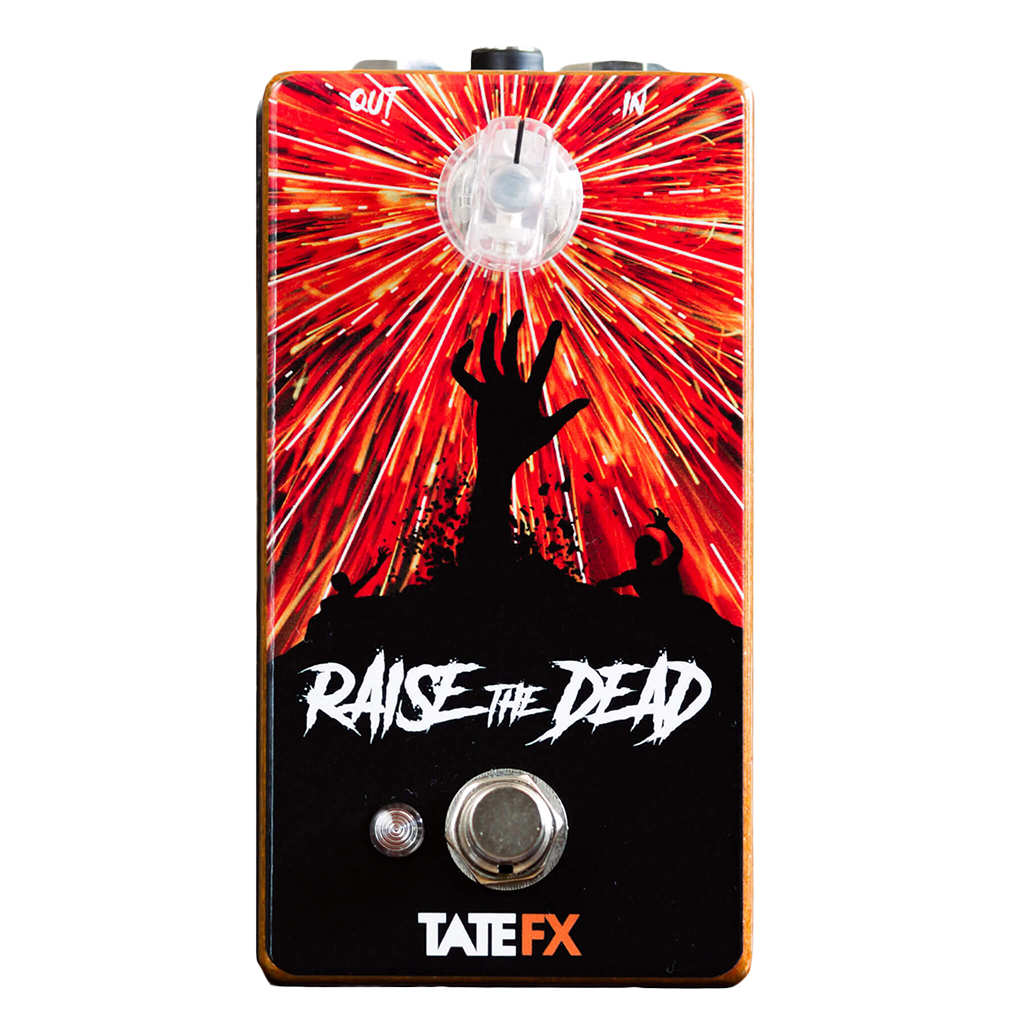 Tate FX Raise The Dead Silicon Fuzz Front Transparent | Boost Guitar Pedals