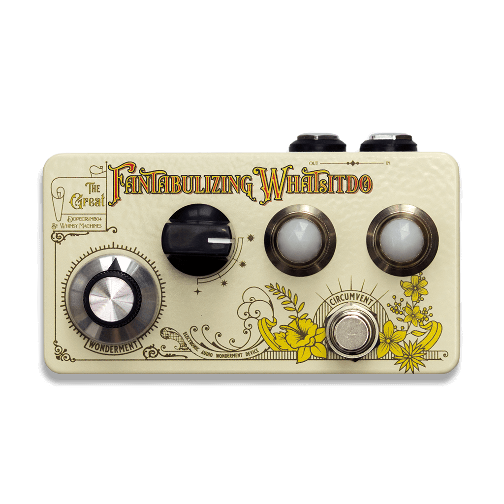 WHIMSY MACHINES The Great Fantabulizing Whatsitdo front transparent 1024x1024 | Boost Guitar Pedals